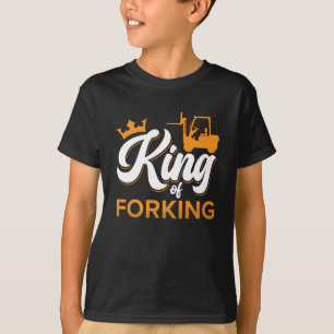 Forklift Operator King Of Forking Driver Worker T-Shirt