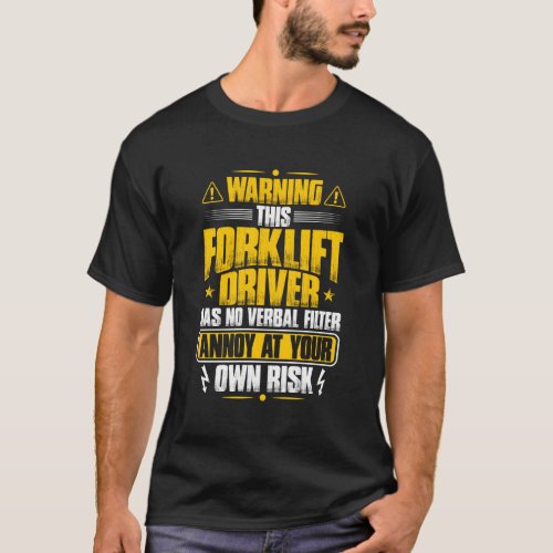 Forklift Operator No Verbal Filter Forklift Driver T_Shirt