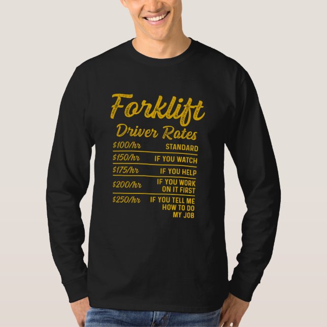 Forklift Operator Rates Driver 3 T-Shirt (Front)