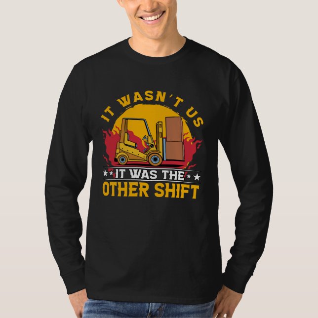 Forklift Operator Warehouseman Pallet Transporter  T-Shirt (Front)