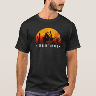 Forklift Rodeo Forklift Driver T-Shirt
