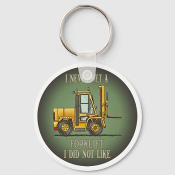 Forklift Truck Operator Quote Key Chain by justconstruction at Zazzle