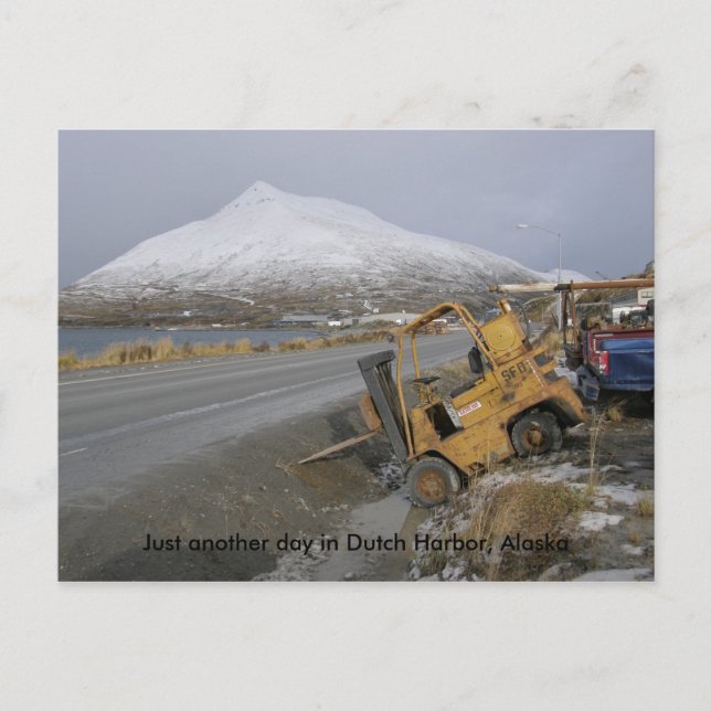 Forklift with Parking Issues in Dutch Harbor Postcard (Front)