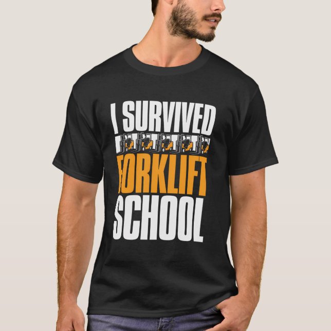 Forklifter School - Warehouse Certified Forklift O T-Shirt (Front)