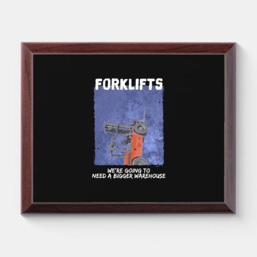 Forklifts Parody Award Plaque