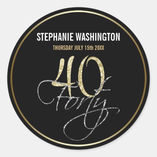 Formal Silver Black and Gold 40th Birthday Party Classic Round Sticker - Formal Silver, Black & Gold 40th Birthday Party Sticker. These formal, stylish stickers have the number "40" in sparkling gold headline and the word "forty" overlapping in cursive silver script, both on a smart black background with an elegant gold gradient border. Customize these stickers by putting the name of the birthday boy or girl and the date! These 40th birthday party stickers are in a set of matching products, please look at the collection for the full bundle! Please note that all Zazzle designs are flat printed and that the gold, silver and glitter are printed digital effects.