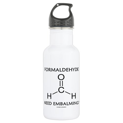 Formaldehyde Need Embalming Chemistry Molecule Stainless Steel Water Bottle