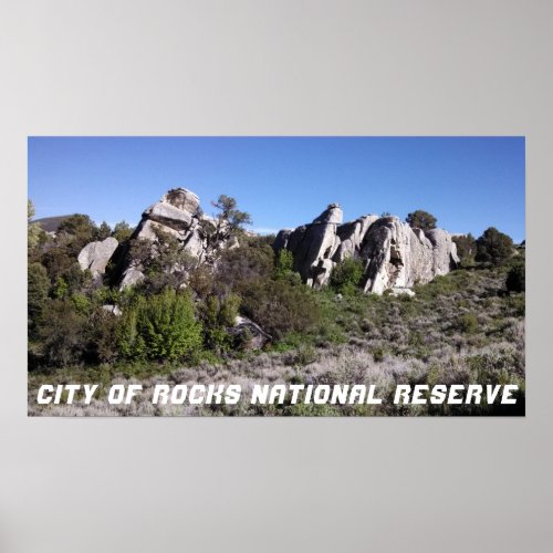 Formation at the City of Rocks National Reserve  Poster