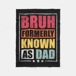 Formerly Known As Dad Funny Fathers Day Fleece Blanket