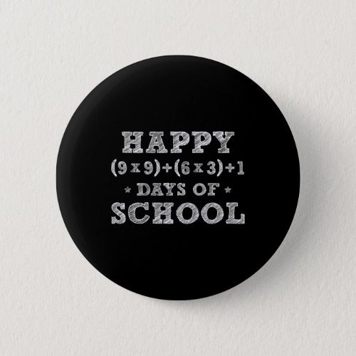 Formula 100 Days Of School Kid Boys Girls Teacher  Button