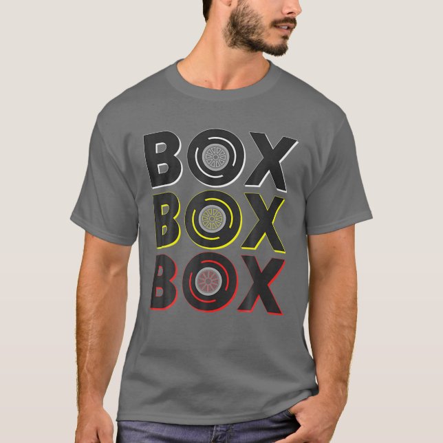 Formula Racing Car Box Box Box Radio Call To Pit B T-Shirt (Front)