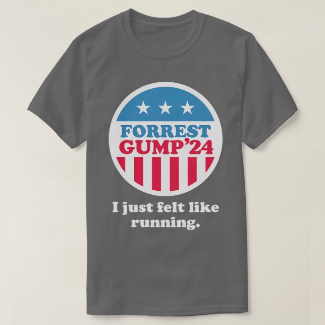 Forrest Gump 24 I just felt like running T-Shirt (Design Front)