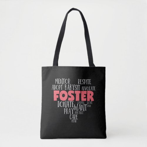 Forster Parents Care Foster Care Adoption Tote Bag