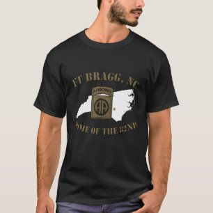 Fort Bragg Military Base-Army Post-Fayetteville, N T-Shirt