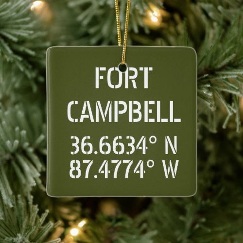 Fort Campbell Latitude Longitude  Ceramic Ornament