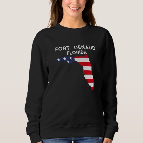 Fort Denaud Florida USA State America Travel Flori Sweatshirt