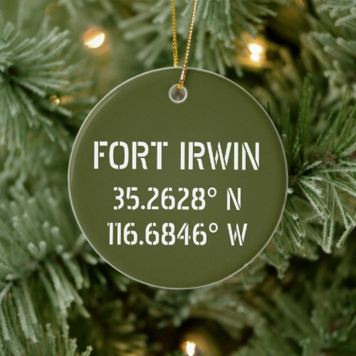 Fort Irwin Latitude Longitude Personalized Ceramic Ornament