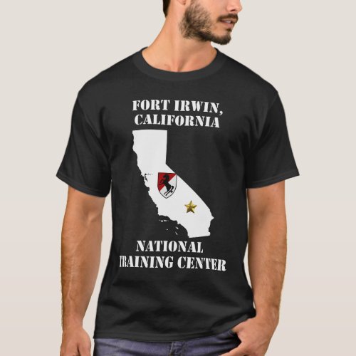Fort Irwin Military Base _ Army Post in California T_Shirt