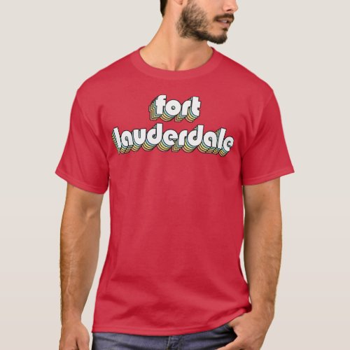 Fort Lauderdale Retro Rainbow Typography Faded Sty T_Shirt