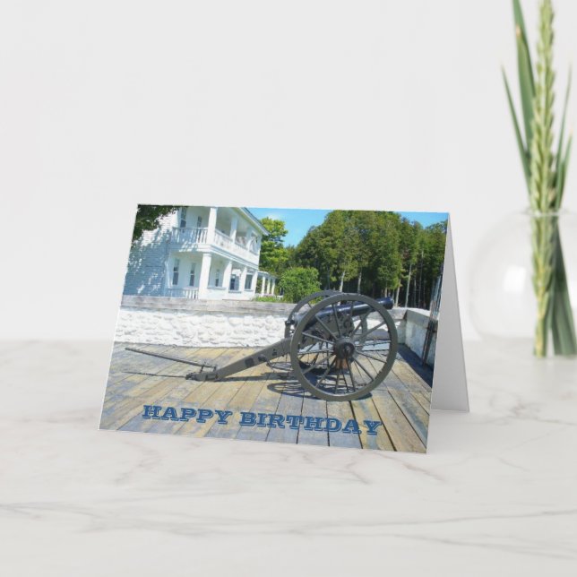 Fort Mackinac Canon at Mackinac Island Birthday Card (Front)