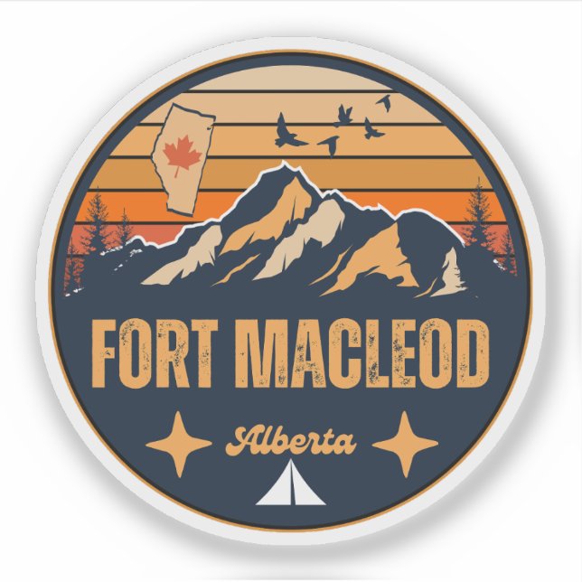 Fort Macleod, Alberta Sticker (Front)