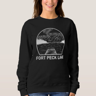 Fort Peck Lake Montana Funny Fishing Camping Summe Sweatshirt