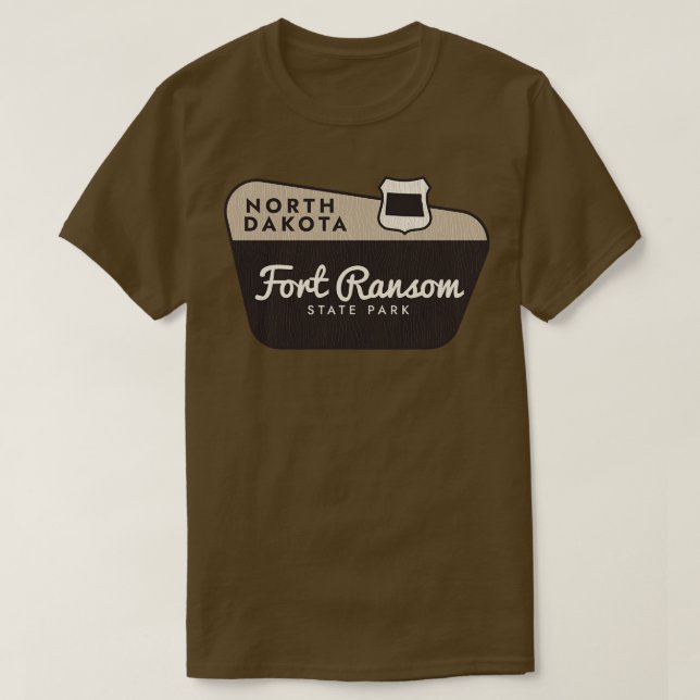 Fort Ransom State Park North Dakota Welcome Sign T-Shirt (Design Front)