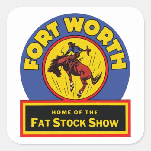 Fort Worth Fat Stock Show Square Sticker