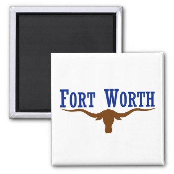 Fort Worth Flag Magnet by abbeyz71 at Zazzle