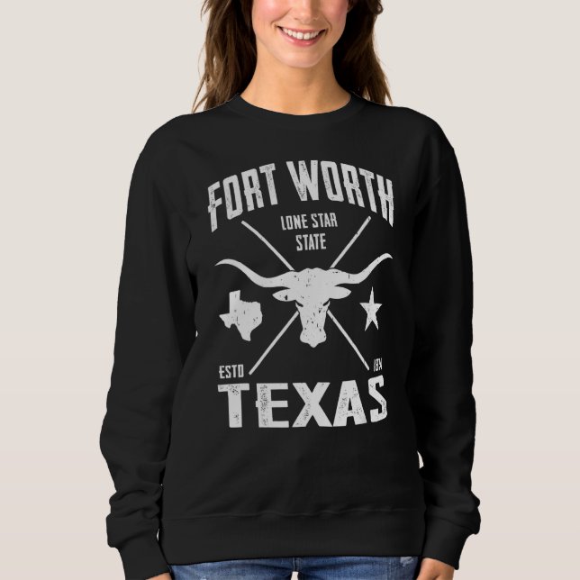 Fort Worth Sweatshirt (Front)