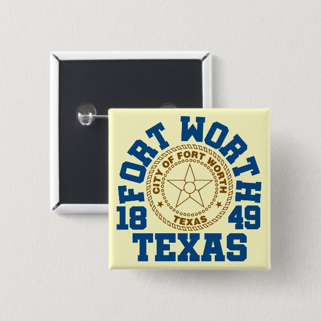 Fort Worth,Texas Button (Front & Back)