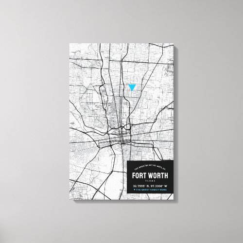 Fort Worth Texas  City Map  Mark Your Location Canvas Print