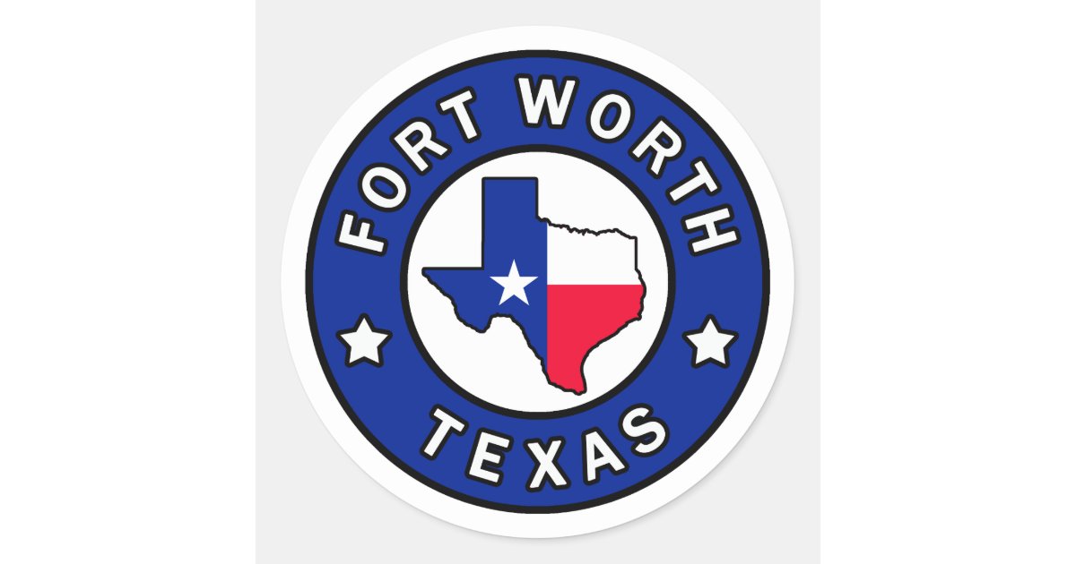 Fort Worth Texas Classic Round Sticker | Zazzle