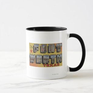 Fort Worth, Texas - Large Letter Scenes Mug