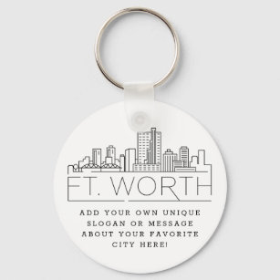 Fort Worth, Texas Stylized Skyline   Custom Slogan Keychain