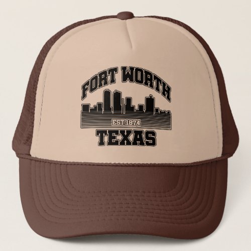 Fort WorthTexas Trucker Hat