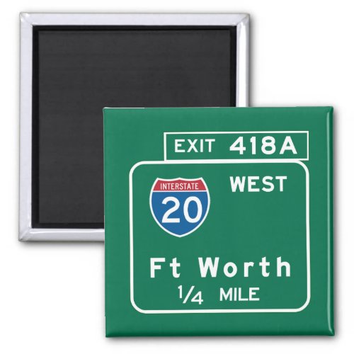 Fort Worth TX Road Sign Magnet