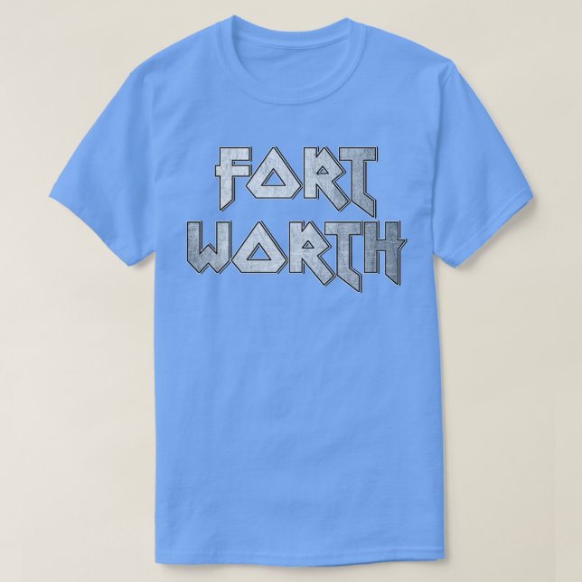 Fort Worth TX T-Shirt (Design Front)
