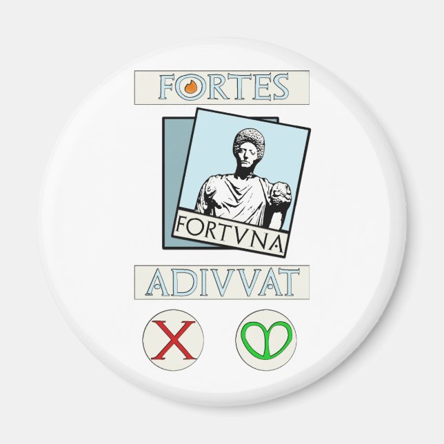 Fortes Fortuna Adiuvat Magnet (Front)