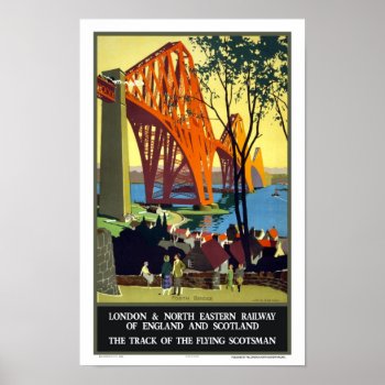 Forth Bridge  Scotland- Flying Scotsman Poster by Art1900 at Zazzle