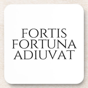 Fortis Fortuna Adiuvat Beverage Coaster