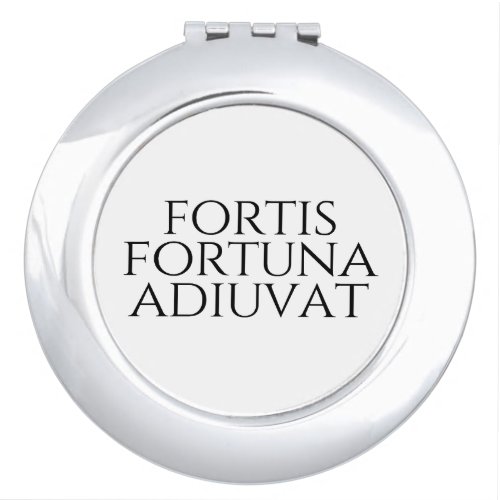 Fortis Fortuna Adiuvat Compact Mirror