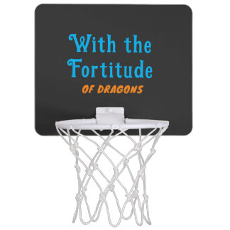 Fortitude of Dragons- Mini Basketball Hoop
