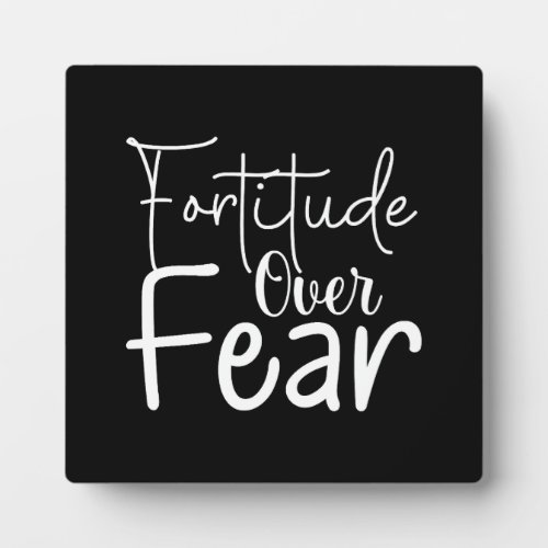 Fortitude Over Fear _ Hustle Gym Success Plaque