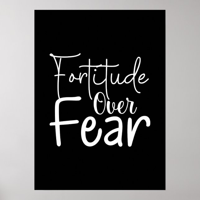 Fortitude Over Fear - Hustle, Gym, Success Poster (Front)
