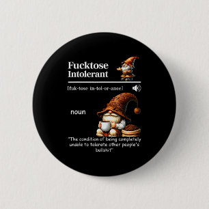 Fortose Intolerant Definition Funny Gnome Coffee  Button