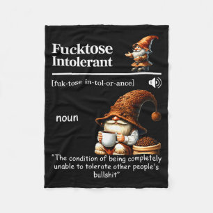 Fortose Intolerant Definition Funny Gnome Coffee  Fleece Blanket