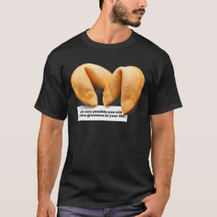 Fortune Cookie Saying Chinese Food Takeout 008 T-Shirt