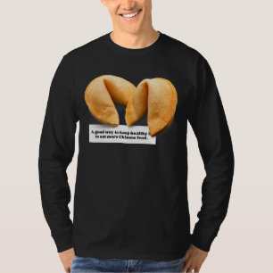 Fortune Cookie Saying Chinese Food Takeout 009 T-Shirt