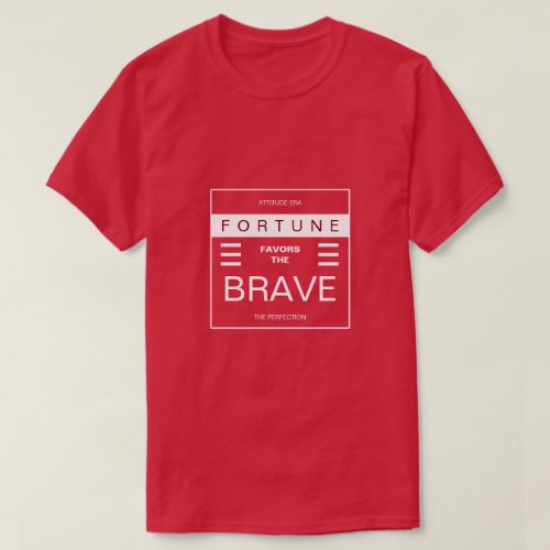 fortune favors the brave blue mens T_Shirt